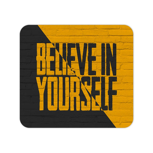 Believe In Yourself Motivational Mouse Pad