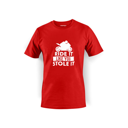 Ride It Like You Stole It T Shirt | Modified Online Store