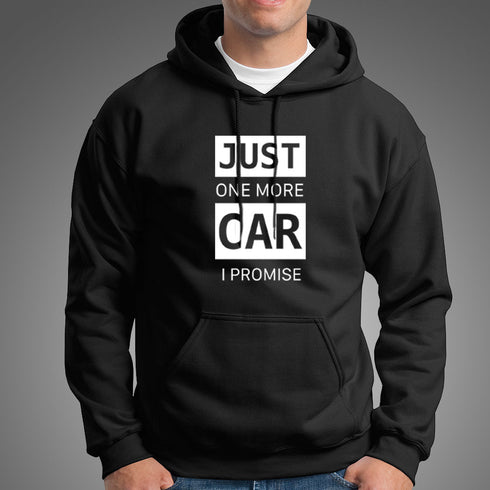 Just One More Car | Hoodies