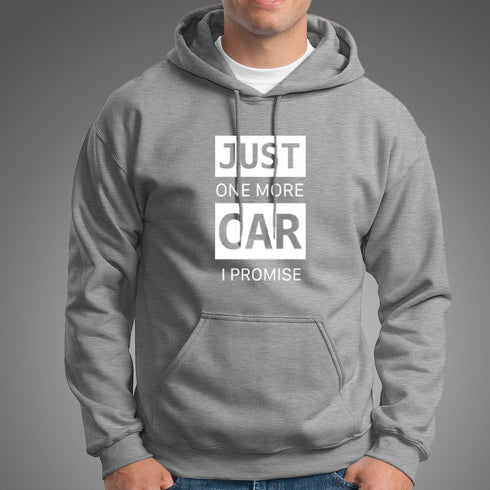 Just One More Car | Hoodies